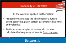 Click image for larger version

Name:	ProbabilityVsStatistics.png
Views:	217
Size:	258.5 KB
ID:	149987