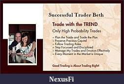Click image for larger version

Name:	SuccessfulTraderBeth.jpg
Views:	195
Size:	56.1 KB
ID:	16443