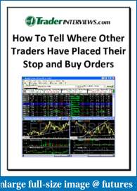 STOPS are Frustrating (SL) ...to take or not to take-howtotellwheretradersplacetheirorders.pdf