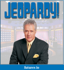 Click image for larger version

Name:	Jeopardy.png
Views:	182
Size:	167.7 KB
ID:	29175
