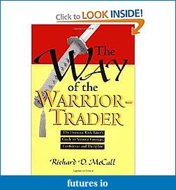 Click image for larger version

Name:	TheWayOfTheWarriorTrader.jpg
Views:	232
Size:	19.7 KB
ID:	35513